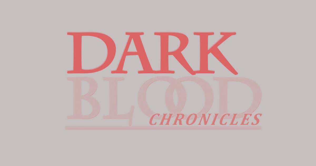 Dark Blood Chronicles Achievement Guide