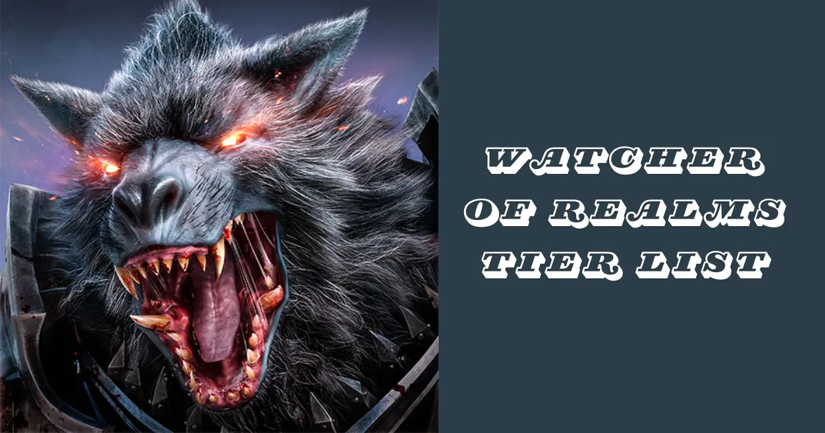 Watcher of Realms tier list