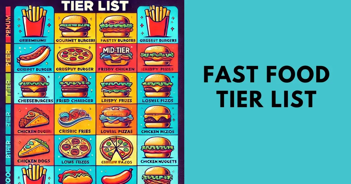 Fast Food Tier List