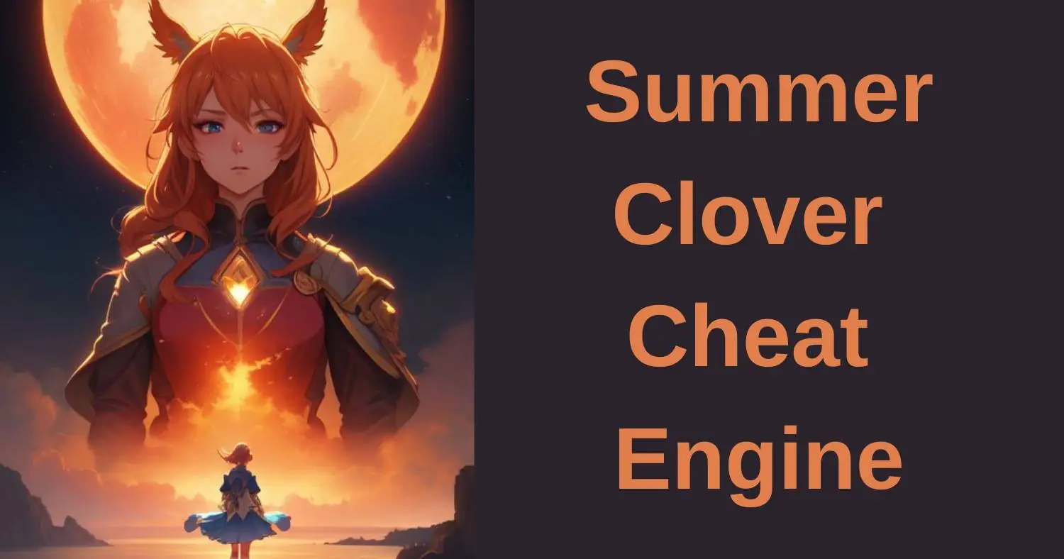 Summer Clover Cheat Engine