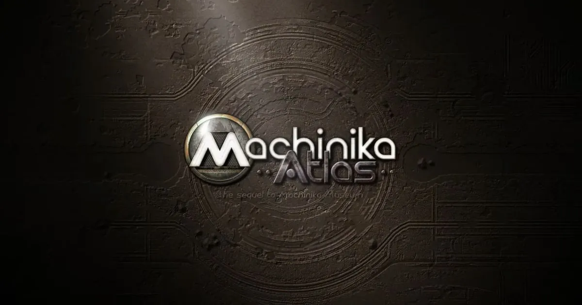 Machinika Atlas