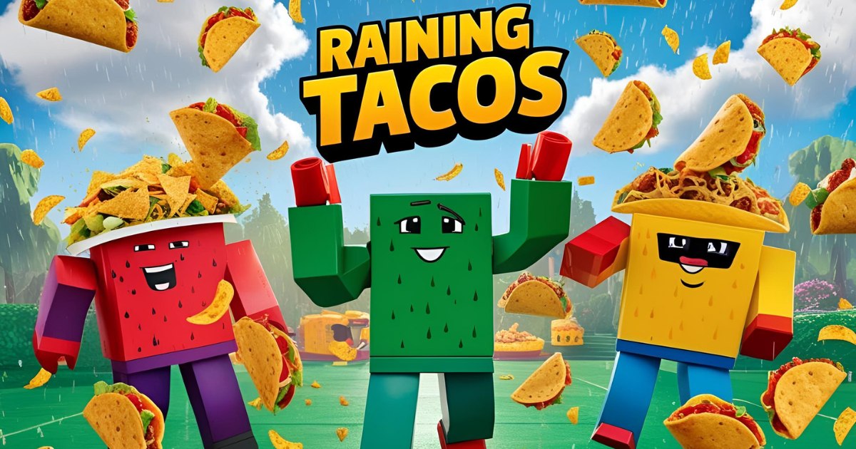 Its Raining Tacos Roblox ID